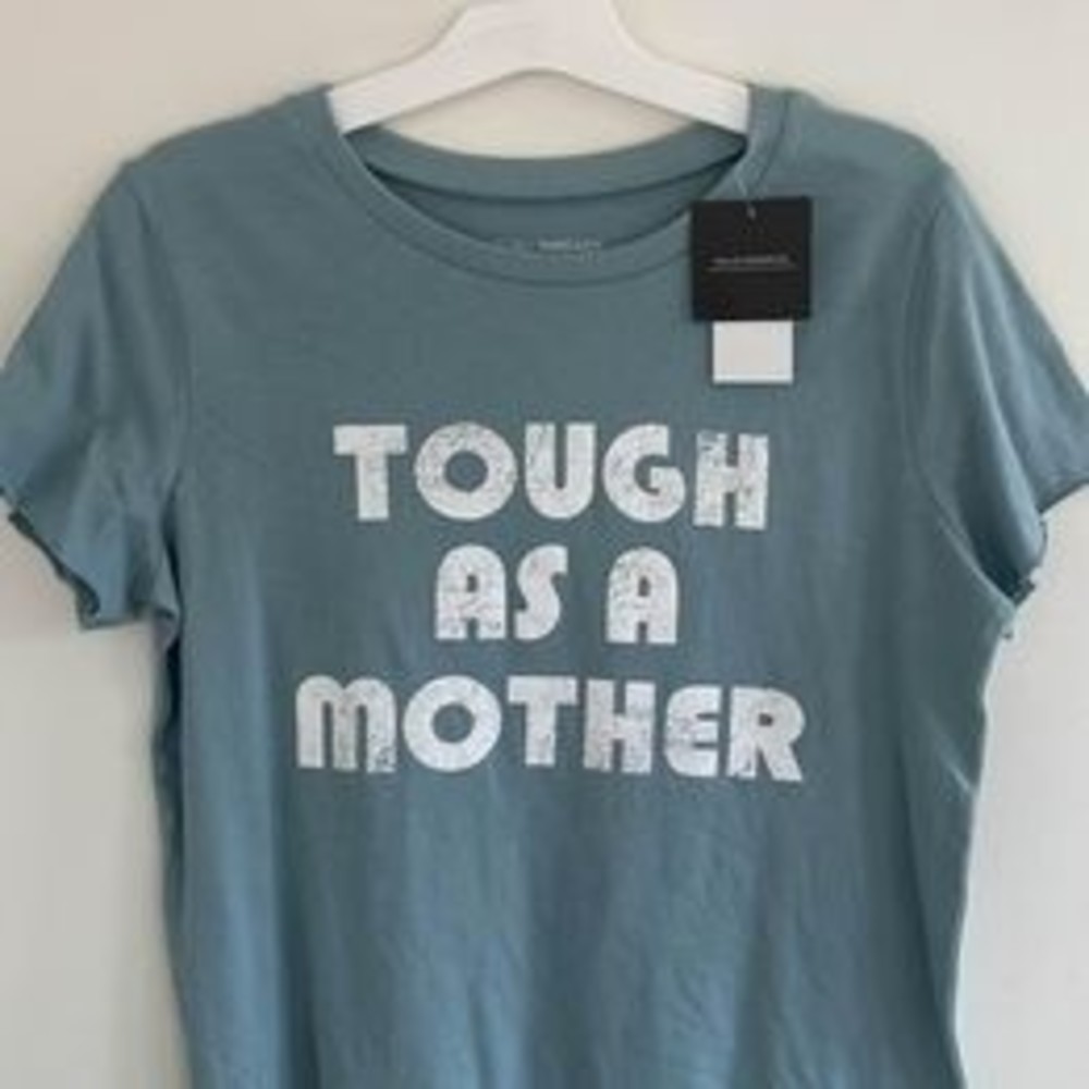 NWT Grayson Threads “Tough as a  Mother” tee shirt for moms! XL